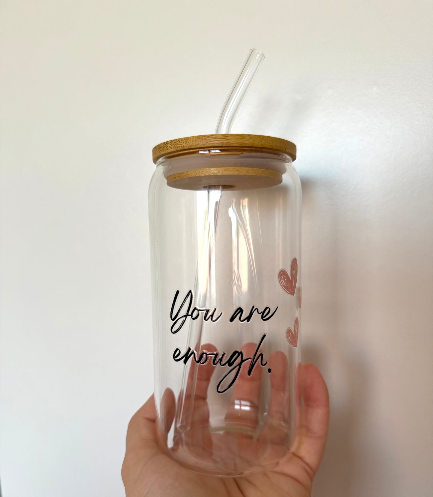 Trinkglas - YOU ARE ENOUGH